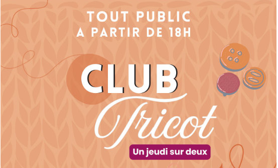 Club – Tricot – 12 et 26 mars