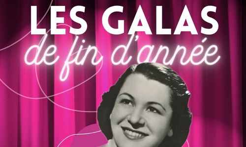 Les galas de fin d'année