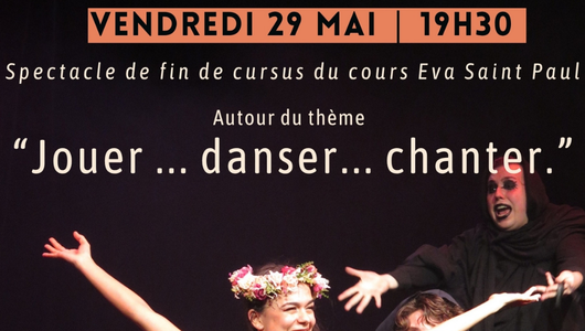 Théâtre | Spectacle du cours Eva Saint Paul | Vendredi 29 mai à 19h30