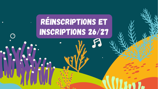 Réinscriptions et Inscriptions – Saison 26-27